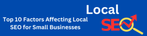 Factors Affecting local SEO